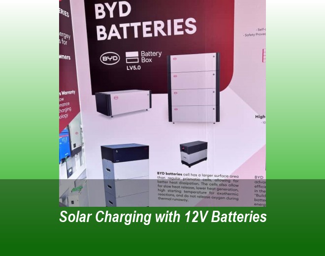 Solar Charging with 12V Batteries